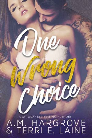 [Cruel & Beautiful 03] • One Wrong Choice (A Cruel and Beautiful Book Book 3)